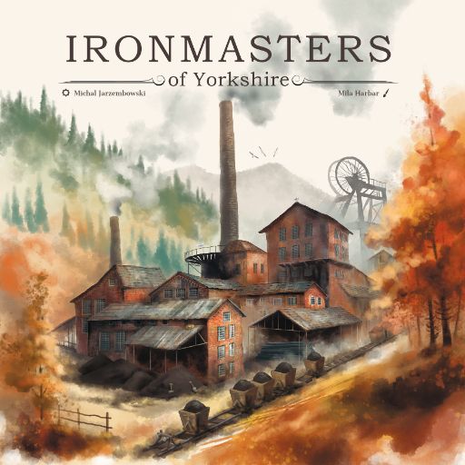 Okładka gry: Ironmasters of Yorkshire