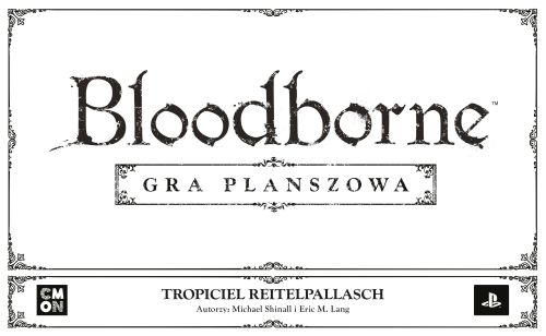 Okładka gry: Bloodborne: Gra Planszowa - Tropiciel Reiterpallasch