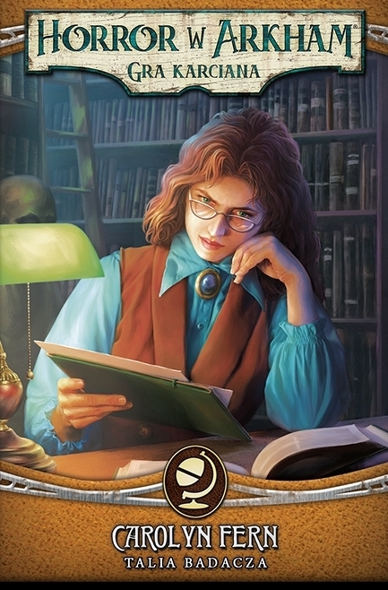 Okładka gry: Horror w Arkham LCG: Talia Badacza - Carolyn Fern
